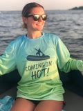 “Coming in Hot” Dinghy Captain - Long Sleeve Moisture Wicking